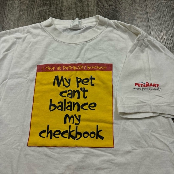 Vintage 90s PetSmart T Shirt My Pet Cant Balance My Checkbook Funny Animal - Picture 1 of 5